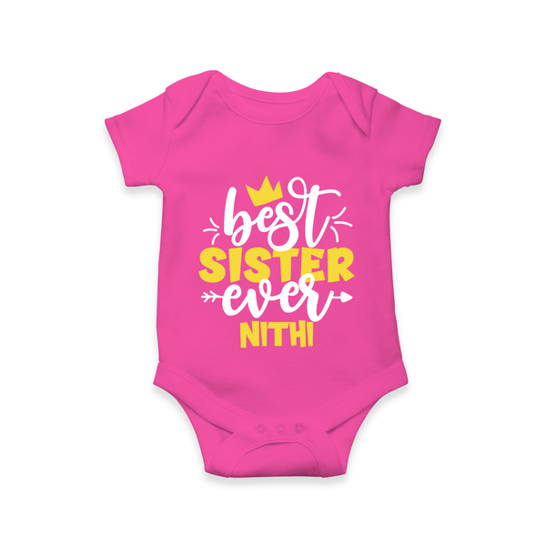 Best Sister Ever Romper / Onesie | Custom Romper / Onesie for the Ultimate Sister - HOT PINK - New Born (Chest 14")