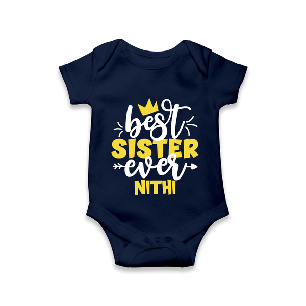 Best Sister Ever Romper / Onesie | Custom Romper / Onesie for the Ultimate Sister - NAVY BLUE - New Born (Chest 14")
