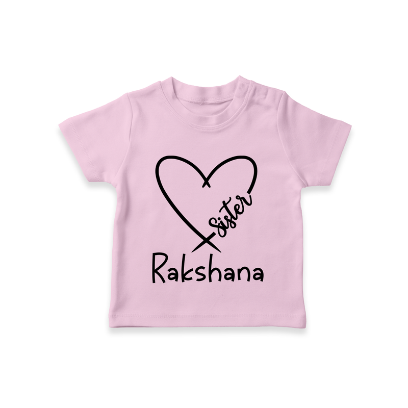 Sister T-Shirt | Cute and Personalized T-Shirt for Sisters - BABY PINK - 0-5 Months Old (Chest 17")