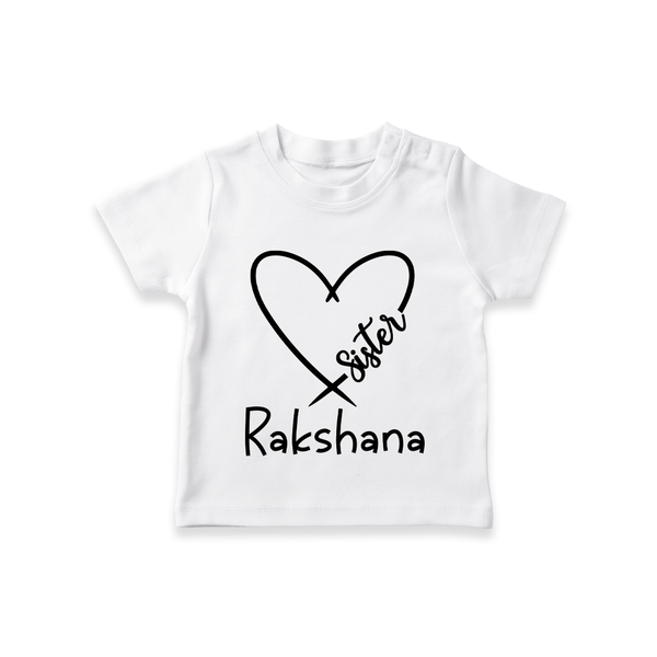 Sister T-Shirt | Cute and Personalized T-Shirt for Sisters - WHITE - 0-5 Months Old (Chest 17")