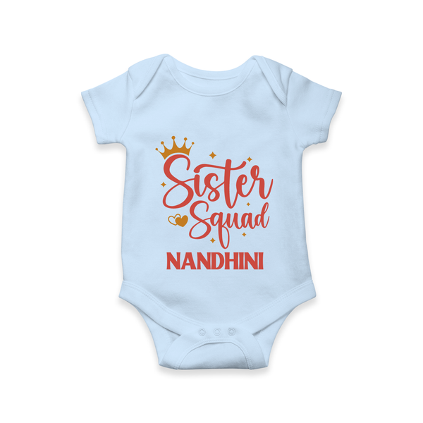 Sister Squad Romper / Onesie | Personalized Romper / Onesie for the Sister Squad - BABY BLUE - New Born (Chest 14")