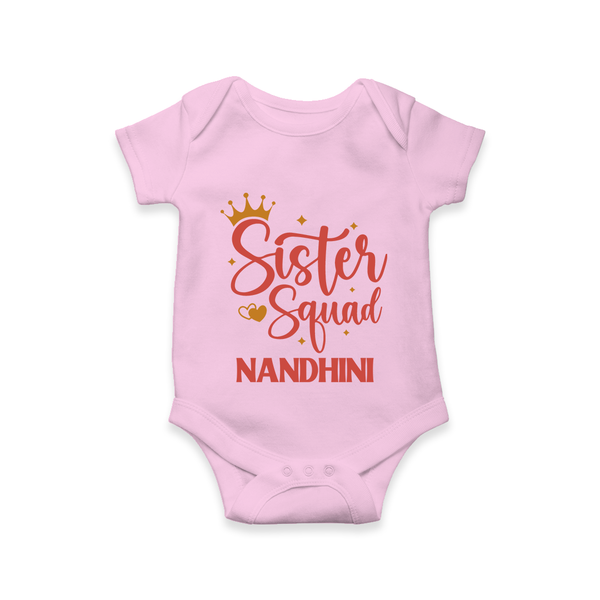 Sister Squad Romper / Onesie | Personalized Romper / Onesie for the Sister Squad - BABY PINK - New Born (Chest 14")