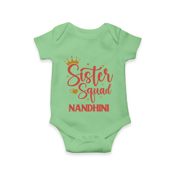 Sister Squad Romper / Onesie | Personalized Romper / Onesie for the Sister Squad - GREEN - New Born (Chest 14")