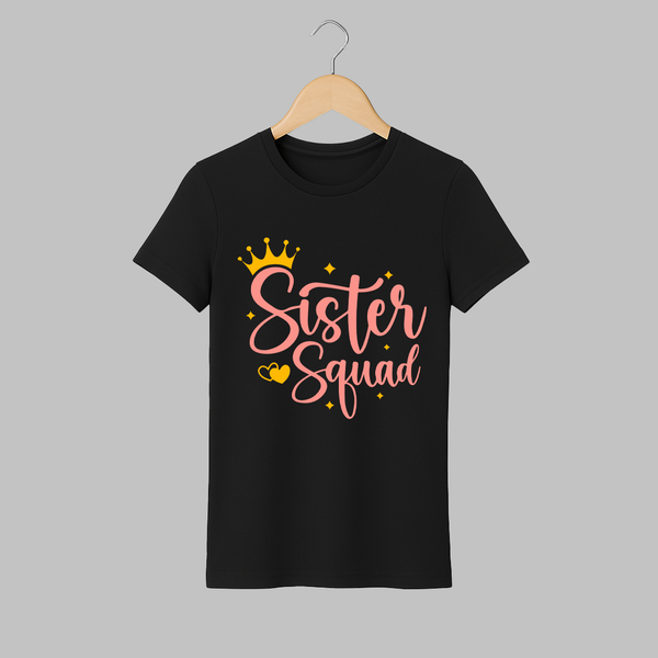 Sister Squad Adult T-Shirt | Personalized Adult T-Shirt for the Sister Squad - BLACK - S (Chest 19")