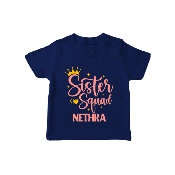 Sister Squad T-Shirt | Personalized T-Shirt for the Sister Squad - NAVY BLUE - 0-5 Months Old (Chest 17")