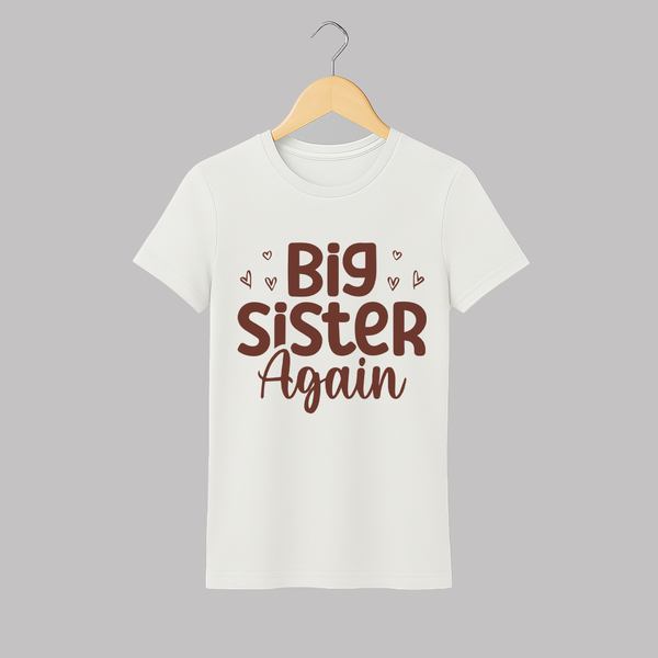 Big Sister Again Adult T-Shirt | Personalized Adult T-Shirt for the Big Sister Again - WHITE - S (Chest 19")