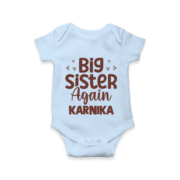 Big Sister Again Romper / Onesie | Personalized Romper / Onesie for the Big Sister Again - BABY BLUE - New Born (Chest 14")