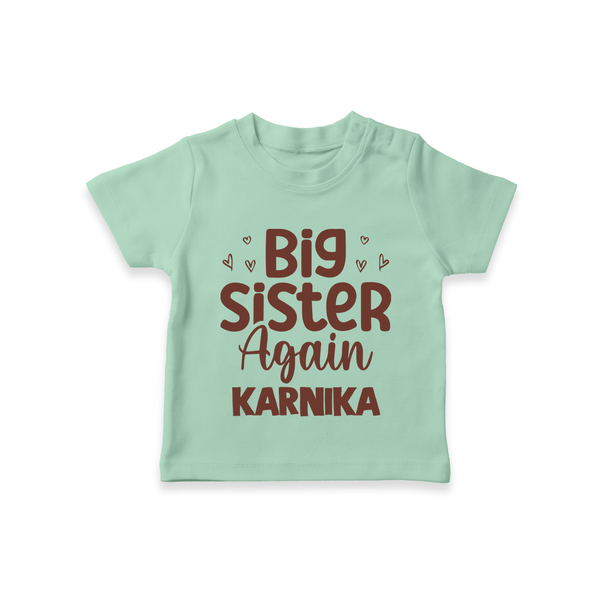 Big Sister Again T-Shirt | Personalized T-Shirt for the Big Sister Again - MINT GREEN - 0-5 Months Old (Chest 17")