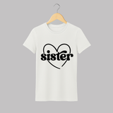 Sister Adult T-Shirt | Personalized Adult T-Shirt for Your Favorite Sister - WHITE - S (Chest 19")