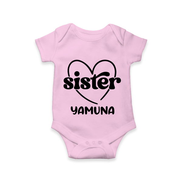 Sister Romper / Onesie | Personalized Romper / Onesie for Your Favorite Sister - BABY PINK - New Born (Chest 14")
