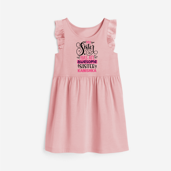 My Sister Has An Awesome Sister Frock | Custom Frock for the Awesome Sister Duo - BABY PINK - 1 - 2 Years Old (Chest 22" , Full Length 22")