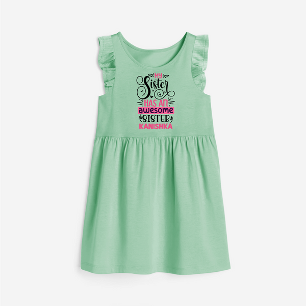 My Sister Has An Awesome Sister Frock | Custom Frock for the Awesome Sister Duo - MINT GREEN - 1 - 2 Years Old (Chest 22" , Full Length 22")