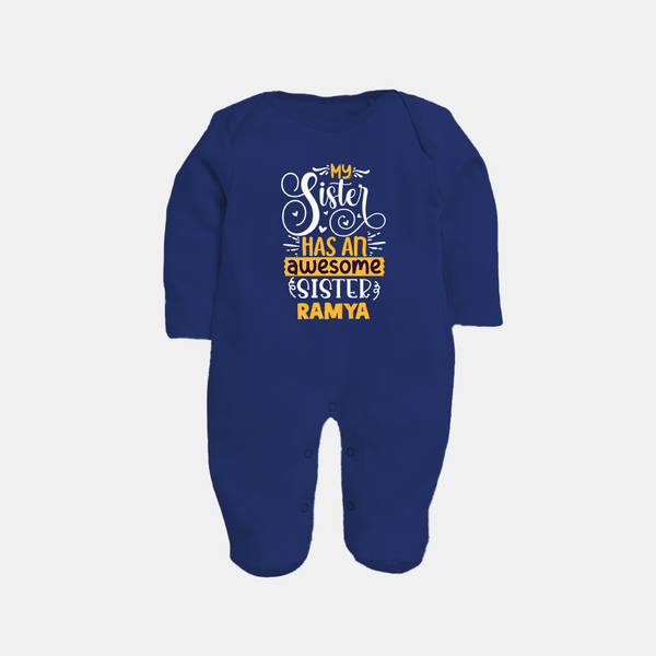 My Sister Has An Awesome Sister Sleep Suit/ Full Sleeve Bodysuit | Custom Sleep Suit/ Full Sleeve Bodysuit for the Awesome Sister Duo - NAVY BLUE - New Born (Chest 7.5")