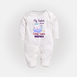 My Sister Has The Cutest Sister Sleep Suit/ Full Sleeve Bodysuit | Personalized Sleep Suit/ Full Sleeve Bodysuit for the Cutest Sisters - WHITE - New Born (Chest 7.5")