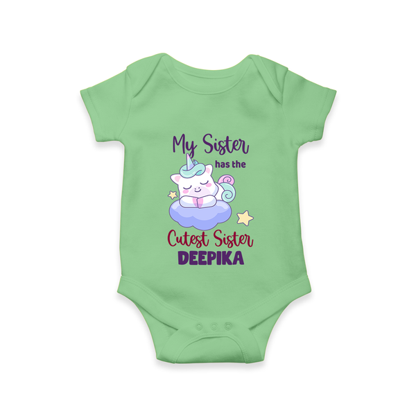 My Sister Has The Cutest Sister Romper / Onesie | Personalized Romper / Onesie for the Cutest Sisters - GREEN - New Born (Chest 14")