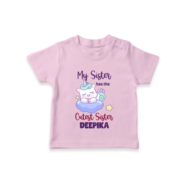 My Sister Has The Cutest Sister T-Shirt | Personalized T-Shirt for the Cutest Sisters - BABY PINK - 0-5 Months Old (Chest 17")