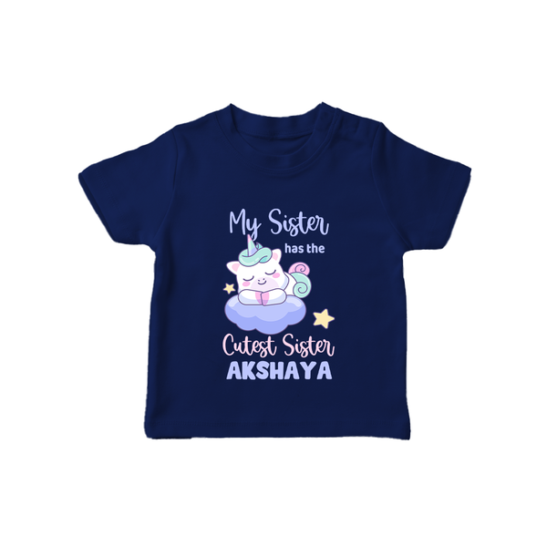 My Sister Has The Cutest Sister T-Shirt | Personalized T-Shirt for the Cutest Sisters - NAVY BLUE - 0-5 Months Old (Chest 17")