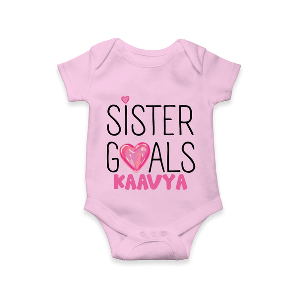Sister Goals Romper / Onesie | Custom Romper / Onesie for the Perfect Sister Duo - BABY PINK - New Born (Chest 14")