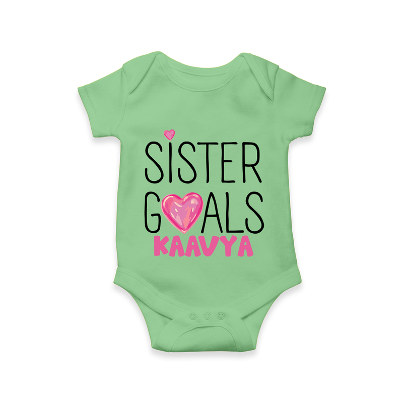 Sister Goals Romper / Onesie | Custom Romper / Onesie for the Perfect Sister Duo - GREEN - New Born (Chest 14")