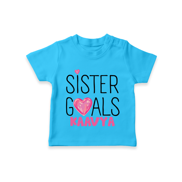 Sister Goals T-Shirt | Custom T-Shirt for the Perfect Sister Duo - SKY BLUE - 0-5 Months Old (Chest 17")