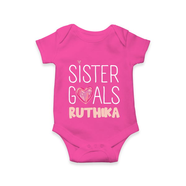 Sister Goals Romper / Onesie | Custom Romper / Onesie for the Perfect Sister Duo - HOT PINK - New Born (Chest 14")
