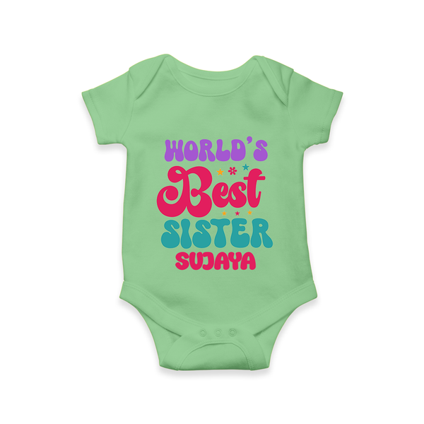 World's Best Sister Romper / Onesie | Personalized Romper / Onesie for the World's Best Sister - GREEN - New Born (Chest 14")