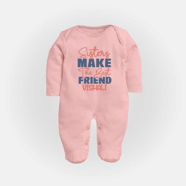Sisters Make The Best Friends Sleep Suit/ Full Sleeve Bodysuit | Custom Sleep Suit/ Full Sleeve Bodysuit for the Best Sister Friends - BABY PINK - New Born (Chest 7.5")