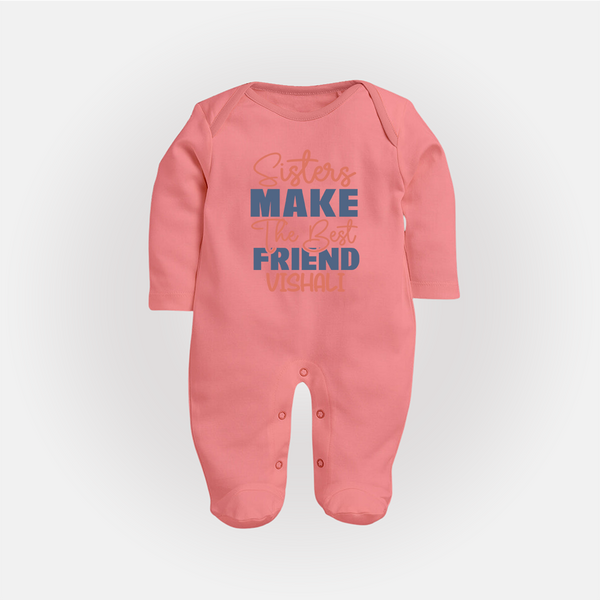 Sisters Make The Best Friends Sleep Suit/ Full Sleeve Bodysuit | Custom Sleep Suit/ Full Sleeve Bodysuit for the Best Sister Friends - PEACH - New Born (Chest 7.5")