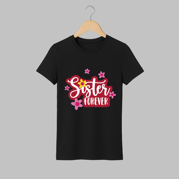 Sister Forever Adult T-Shirt | Personalized Adult T-Shirt for Sisters Forever - BLACK - S (Chest 19")