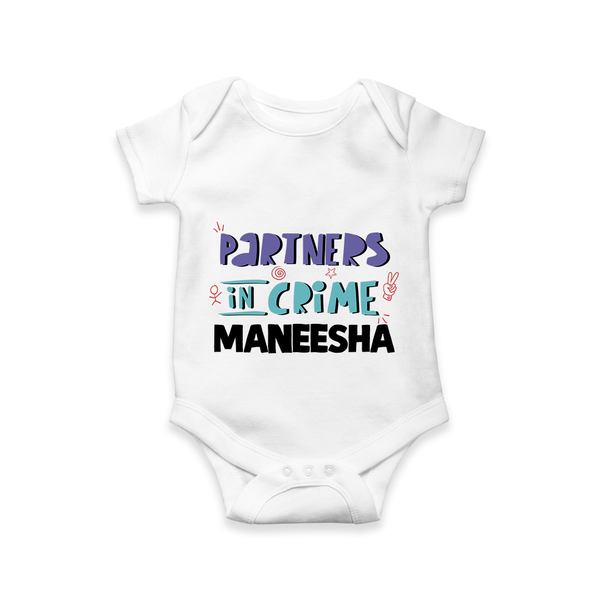 Partners In Crime Romper / Onesie | Custom Romper / Onesie for Sister Partners in Crime - WHITE - New Born (Chest 14")
