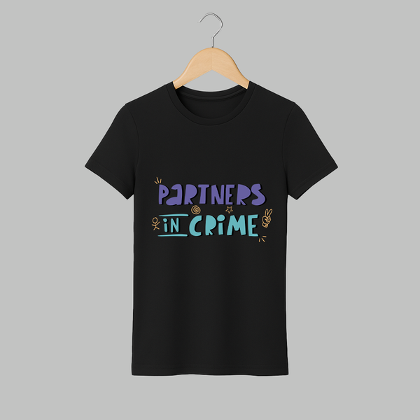 Partners In Crime Adult T-Shirt | Custom Adult T-Shirt for Sister Partners in Crime - BLACK - S (Chest 19")