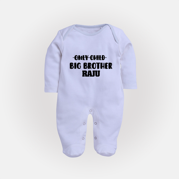 Only Child Big Brother Sleep Suit/ Full Sleeve Bodysuit | Custom Sleep Suit/ Full Sleeve Bodysuit for the Only Child Now Big Brother - BABY BLUE - New Born (Chest 7.5")