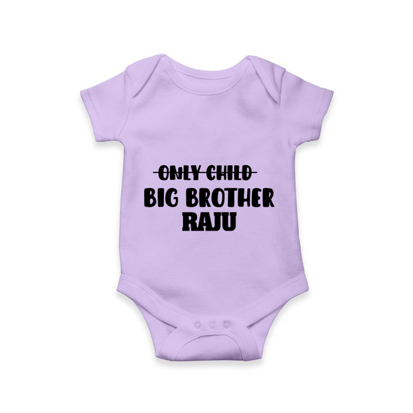 Only Child Big Brother Romper / Onesie | Custom Romper / Onesie for the Only Child Now Big Brother - LILAC - New Born (Chest 14")
