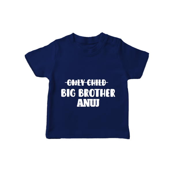 Only Child Big Brother T-Shirt | Custom T-shirt for the Only Child Now Big Brother - NAVY BLUE - 0-5 Months Old (Chest 17")