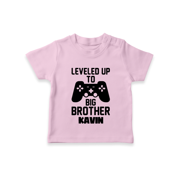 Leveled Up To Big Brother | Cute and Personalized T-Shirt for Brother - BABY PINK - 0-5 Months Old (Chest 17")