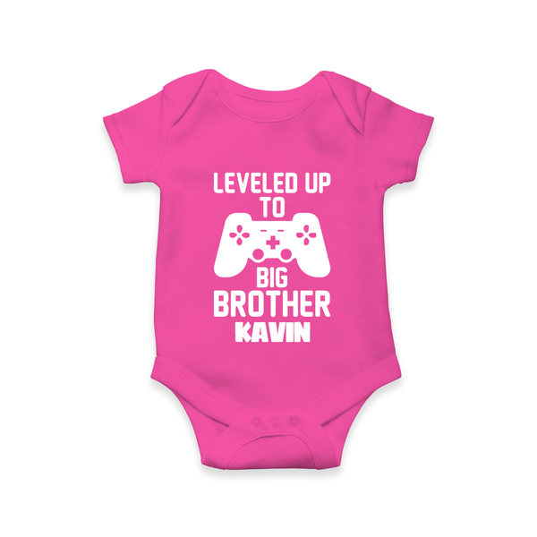 Leveled Up To Big Brother | Cute and Personalized Romper / Onesie for Brother - HOT PINK - New Born (Chest 14")