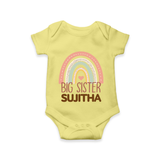 Big Sister Romper | Personalized Romper for the Big Sister - PASTEL YELLOW - New Born (Chest 14")