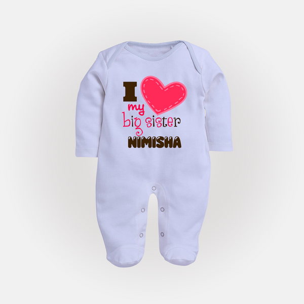 I Love My Big Sister Sleep suit | Personalized Sleep suit for Loving Big Sisters - BABY BLUE - New Born (Chest 7.5")