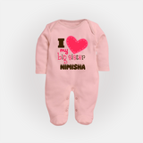 I Love My Big Sister Sleep suit | Personalized Sleep suit for Loving Big Sisters - BABY PINK - New Born (Chest 7.5")