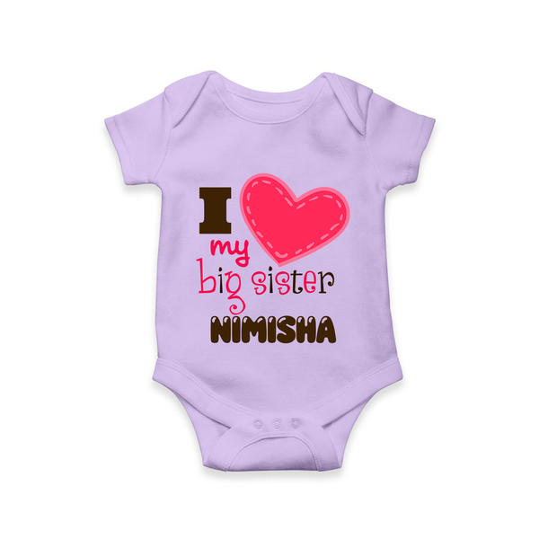 I Love My Big Sister Romper | Personalized Romper for Loving Big Sisters - LILAC - New Born (Chest 14")