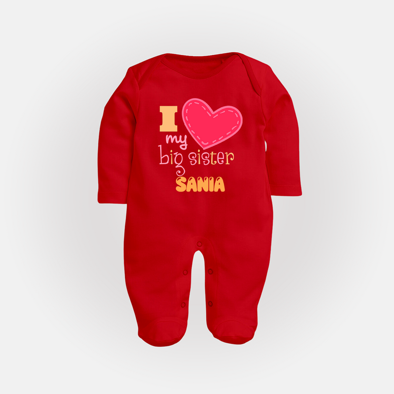 I Love My Big Sister Sleep suit | Personalized Sleep suit for Loving Big Sisters - RED - New Born (Chest 7.5")