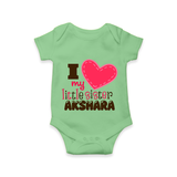 I Love My Little Sister Romper | Personalized Romper for Loving Little Sisters - GREEN - New Born (Chest 14")