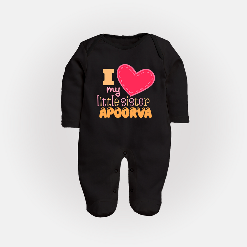 I Love My Little Sister Sleep suit | Personalized Sleep suit for Loving Little Sisters - BLACK - New Born (Chest 7.5")