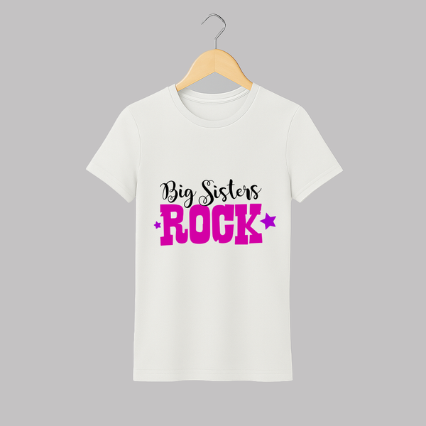 Big Sisters Rock Adult Tshirt | Personalized Adult Tshirt for the Cool Big Sister - WHITE - S (Chest 19")