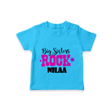 Big Sisters Rock T-shirt | Personalized T-shirt for the Cool Big Sister - SKY BLUE - 0-5 Months Old (Chest 17")