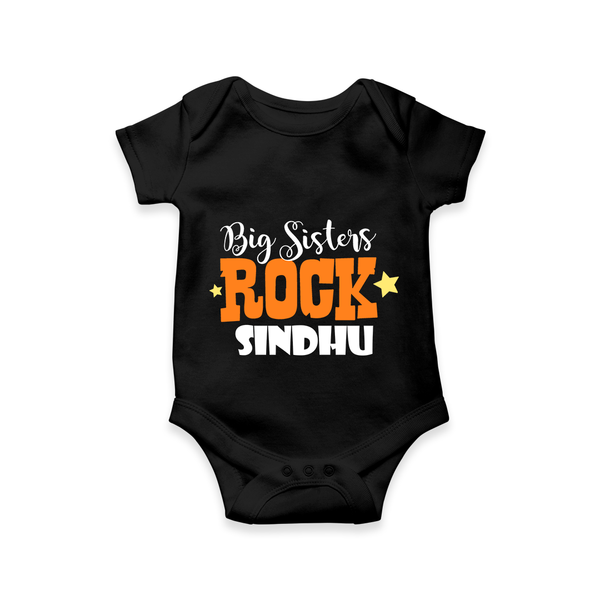 Big Sisters Rock Romper | Personalized Romper for the Cool Big Sister - BLACK - New Born (Chest 14")