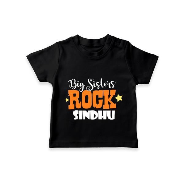 Big Sisters Rock T-shirt | Personalized T-shirt for the Cool Big Sister - BLACK - 0-5 Months Old (Chest 17")