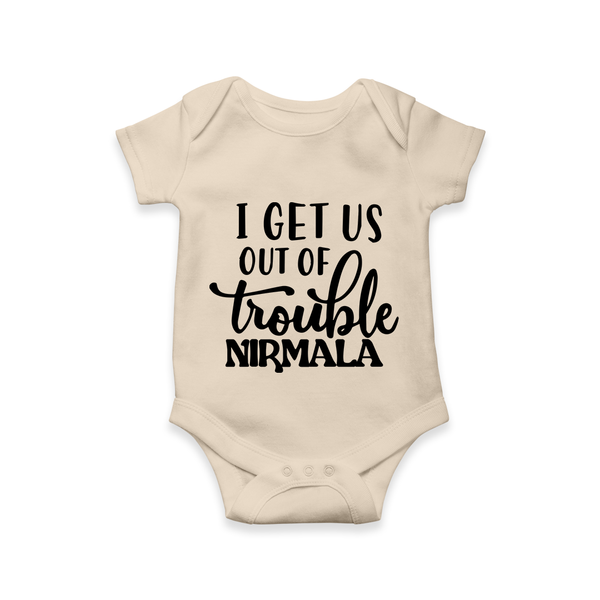 I Get Us Out Of Trouble Romper | Personalized Romper for the Mischievous One - IVORY - New Born (Chest 14")