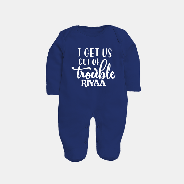I Get Us Out Of Trouble Sleep suit | Personalized Sleep suit for the Mischievous One - NAVY BLUE - New Born (Chest 7.5")