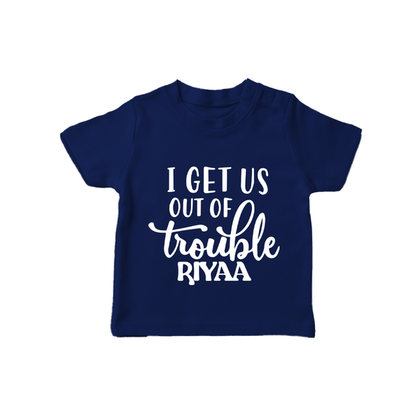 I Get Us Out Of Trouble T-shirt | Personalized T-shirt for the Mischievous One - NAVY BLUE - 0-5 Months Old (Chest 17")